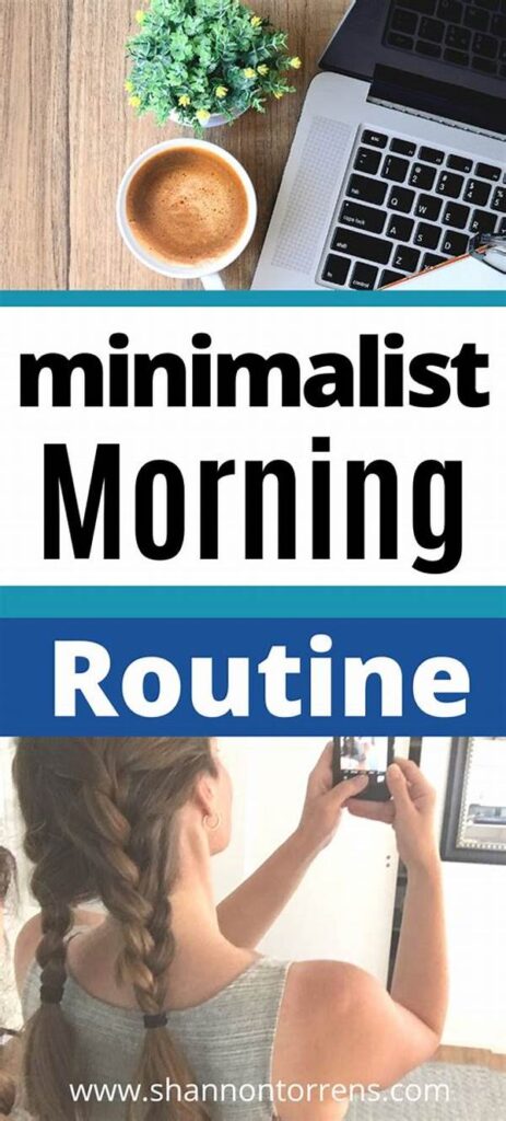 Best Minimalist Morning Routines