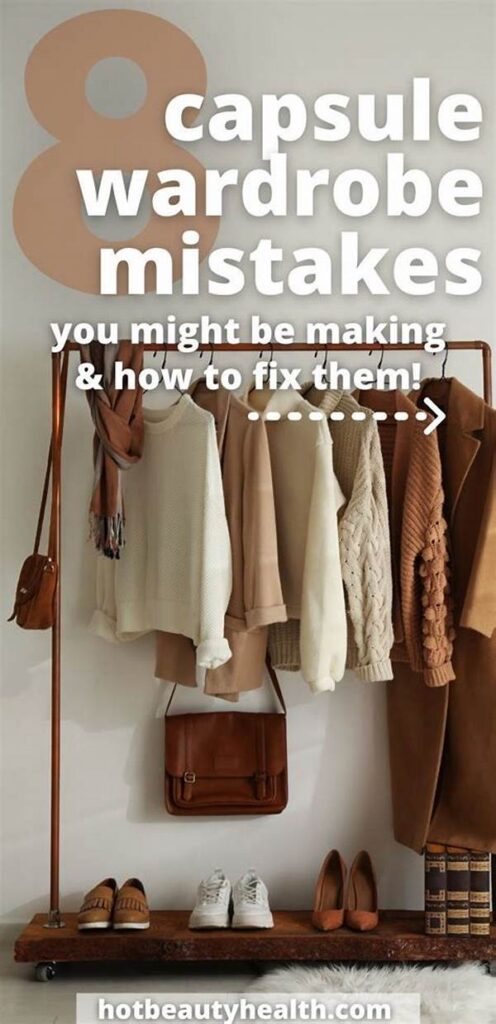 Capsule Wardrobe Mistakes You May Be Making